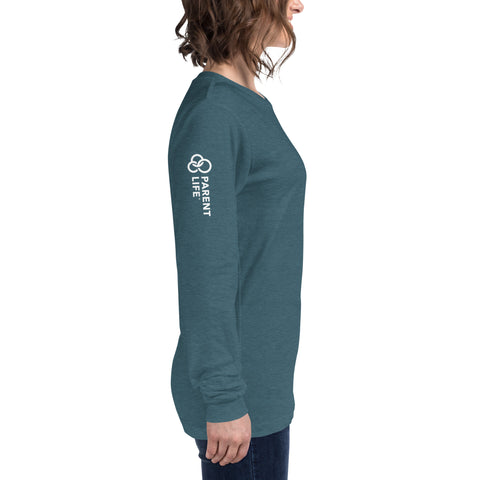 Parent Life Unisex Long Sleeve Tee